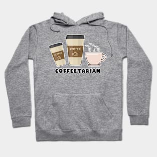 Coffeetarian - Funny Coffee Saying Hoodie